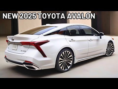 New 2025 Toyota Avalon Hybrid Official Unveiled - FIRST LOOK | Perfect Full-Size Luxury Sedan!