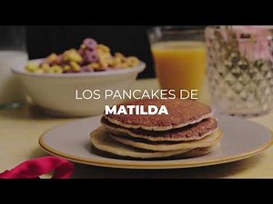 Los Pancakes de Matilda. El famoso Desayuno de la Película.