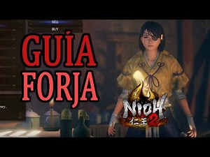 GUIDE: FORGE / BLACKSMITHING - Nioh 2 (English)