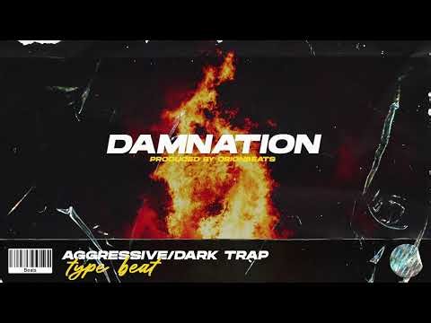 ORIONBEATS - DAMNATION | Aggressive/Dark Trap Type Beat
