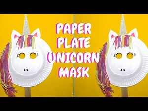 Paper Plate Unicorn Mask | Paper Plate Crafts for Kids