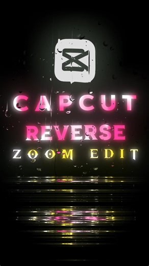 CapCut | Reverse Zoom Edit Tutorial|🔥💀