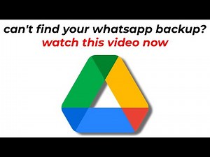 How to Find your Whatsapp Backup in Google Drive