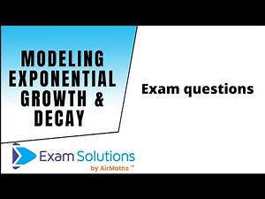 Modelling exponential equations | Exam Questions | ExamSolutions