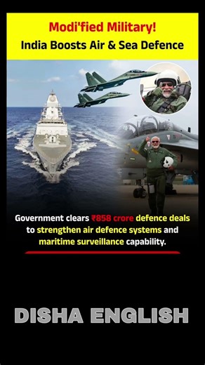 Modi'fied Military!India Boosts Air & Sea Defence