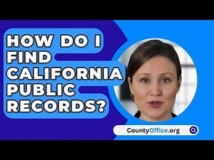 How Do I Find California Public Records? - CountyOffice.org