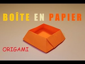 Comment faire une boite en papier - Facile Origami Tuto