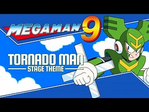 Mega Man 9 OST – Tornado Man Stage Theme