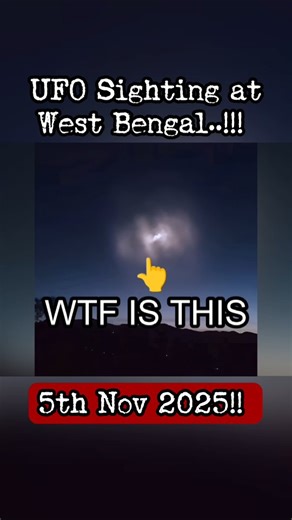 Vaibhav Malhotra on Instagram: "UFO in West Bengal!! #viral #ufo #uap #aliens #alien #mystery #mysterious #mycityhaunted #space #westbengal #india #china #unbelievable #unexplained #universe #outerspace #space #spaceship #real #siliguri"