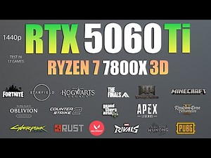 RTX 5060 TI 16GB + Ryzen 7 7800X3D : Test in 17 Games - RTX 5060 Ti Gaming