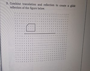 Combine translation and reflection to create a glide reflection... | Filo
