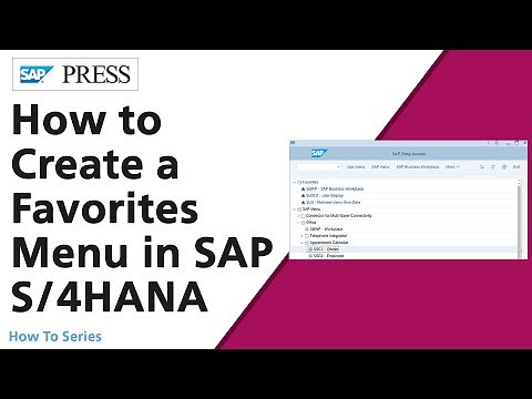 How to Create a Favorites Menu in SAP S/4HANA
