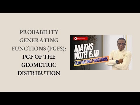 9. PGF of the Geometric Distribution