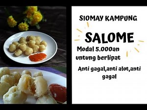 Resep SALOME EMPUK | CILOK KAMPUNG JAJAN SD