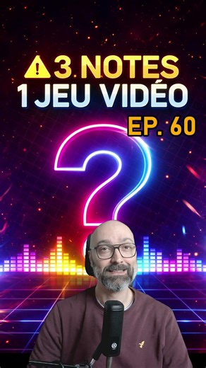 Blindtest gaming 3 notes épisode 60