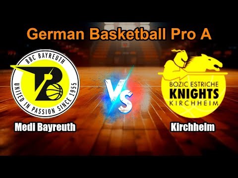 Medi Bayreuth vs Kirchheim Live Score Germany German Basketball Pro A