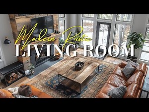 Modern Rustic Living Room Decor : Get Inspired!