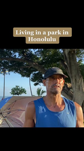 Living in a Park in Honolulu: A Homeless Man's Perspective