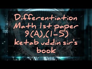 Higher math 1st paper,chapter 9(A),(1-5) from ketab uddin sir's book
