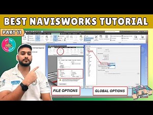 #11 Navisworks Manage Tutorial: File Options & Global Options Settings