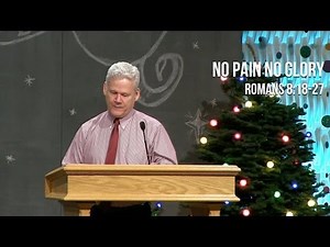 Romans 8:18-27, No Pain No Glory