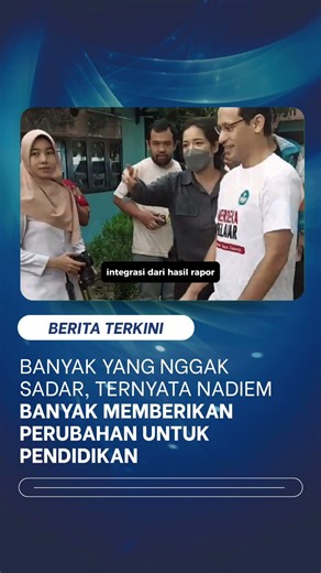 Banyak yg gasadar, ternyata Pak Nadiem banyak kasih perubahan untuk pendidikan Indonesia #shorts