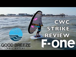 F-ONE CWC STRIKE REVIEW