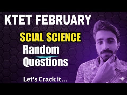 KTET Cat 2 FEBRUARY SOCIAL SCIENCE PREVIOUS QUESTIONS / IMPORTANT RANDOM QUESTIONS/ LET'S CRACK IT