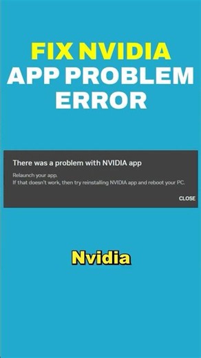 How To Fix There Was a Problem With NVIDIA App Windows 11