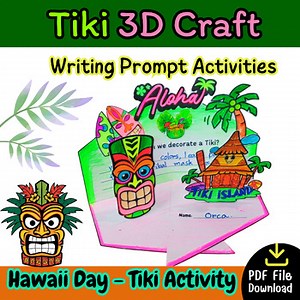 Tiki 3D Craft : Writing Prompt Activities | Hawaii Day - Tiki Activity