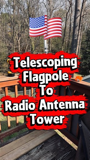 20’ Telescoping Flagpole to Radio Antenna Tower for GMRS base station #gmrs #antenna #radio