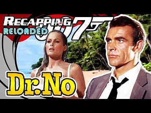 🆕️Recapping 007 - Dr. No (1962) Remade In depth Review | Does the first Bond film still hold up?