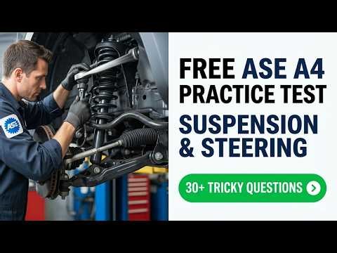 Pass Your 2026 ASE A4 Exam Suspension and Steering Free Practice Test Guide
