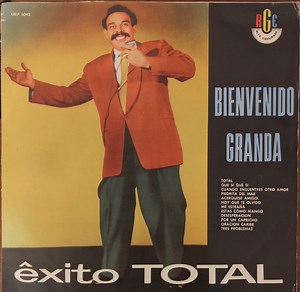 Bienvenido Granda - Êxito Total