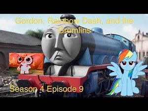THOMAS, TWILIGHT SPARKLE AND FRIENDS season 4 episode 9 Gordon, Rainbow Dash, and the Gremlins