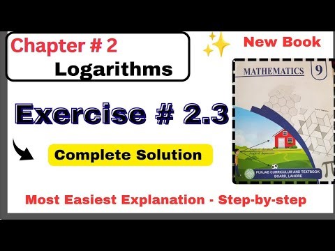 Class 9th Math New Book Exercise 2.3|| Chapter 2 Logarithm Ex 2.3 || Grade 9th Math Ex 2.3 PTB