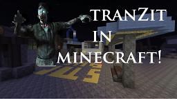 TranZit Busdepot (Black Ops 2 / Greenrun) 1:1 reconstructed Minecraft Map