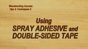 How To Use Spray Adhesive and Double Sided Tape