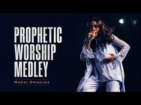 PROPHETIC WORSHIP MEDLEY// Mabel Omajuwa