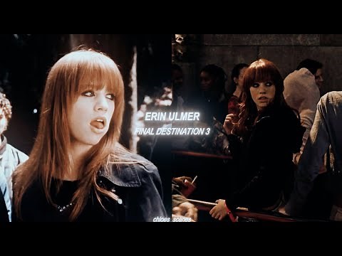 Erin Ulmer All Scenes (Final Destination 3)