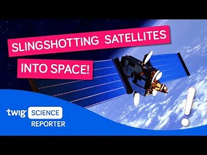 Twig Science: How to Launch Satellites Into Space