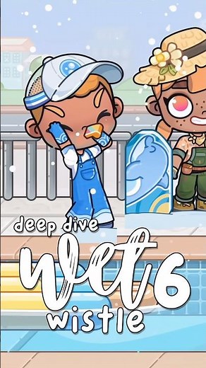 Avatar World DEEP DIVE wet whistle 6 secret
