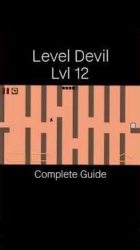 Level Devil | Lvl 12 | Complete Guide | #gameplay #walkthrough #tutorial