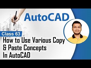 How to Use Various Copy & Paste Concepts In AutoCAD - Copy & Paste Concepts in AutoCAD - AutoCAD