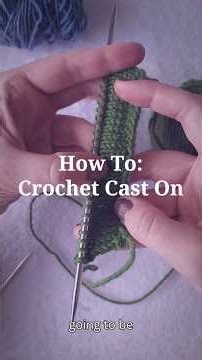 How To: Crochet Cast On