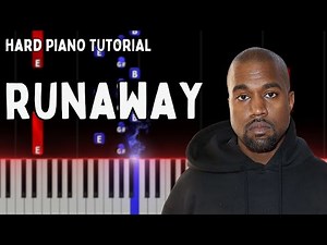 Runaway | Kanye West - Hard Piano Tutorial + Sheet Music