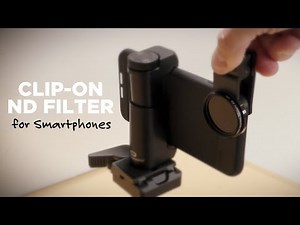 A Clip-On ND Filter for Smartphones