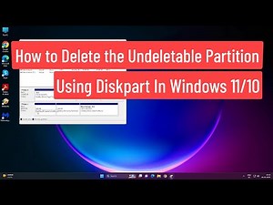 How to Delete the Undeletable Disk Partition Using Diskpart In Windows 11/10