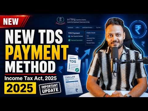 New TDS Challan Method as per Income Tax Act 2025