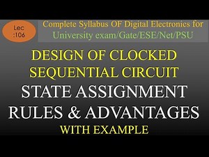 Lec 106 State Assignment Rules of Sequential Circuit with Example | DE or STLD | R K Classes | Hindi